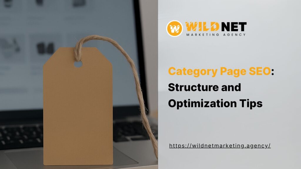 Category Page SEO: Structure and Optimization Tips