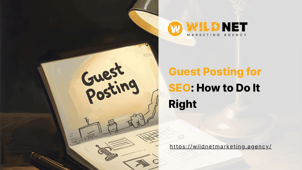 Guest Posting for SEO How to Do It Right