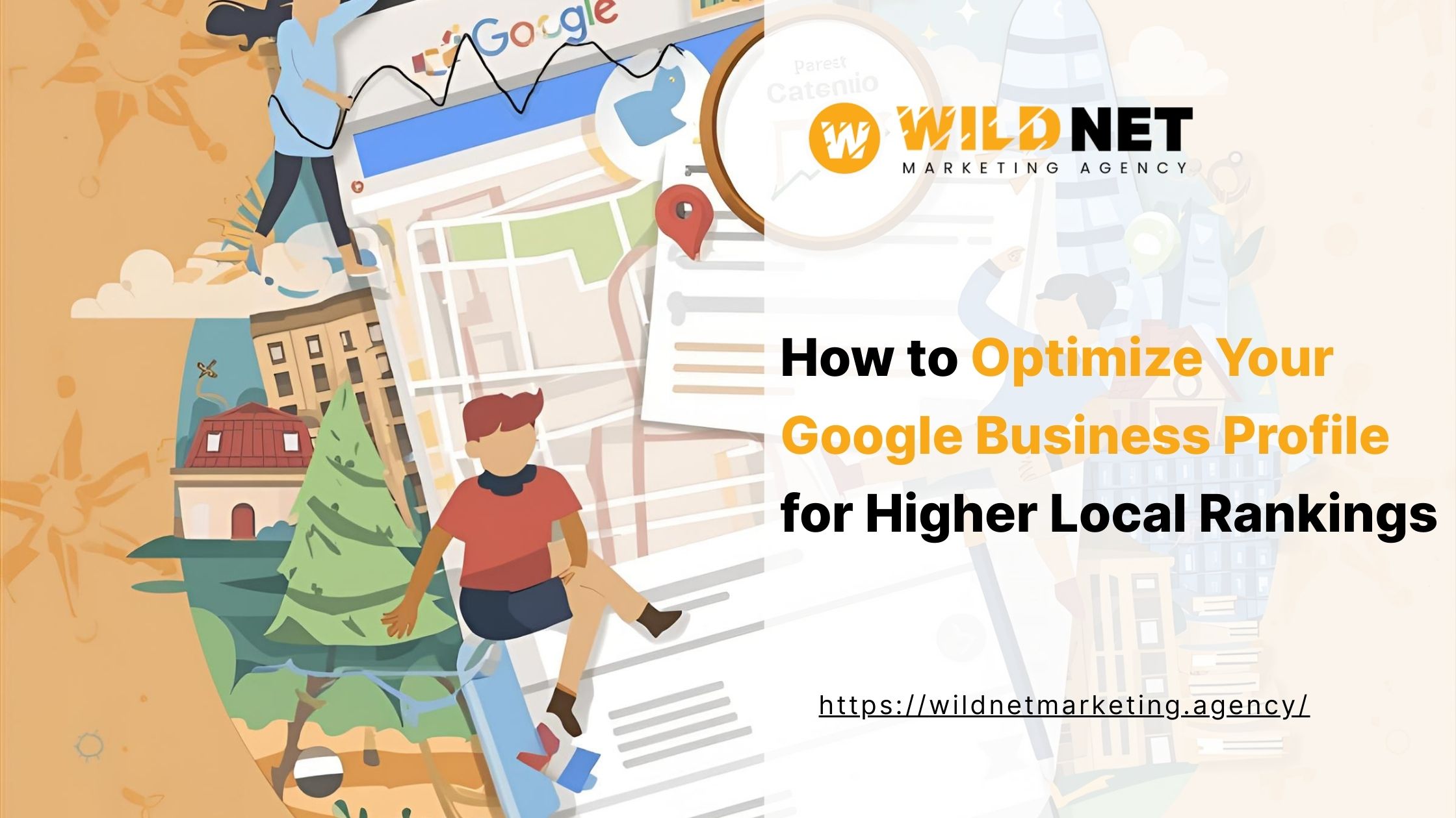 How to Optimize Your Google Business Profile for Higher Local Rankings