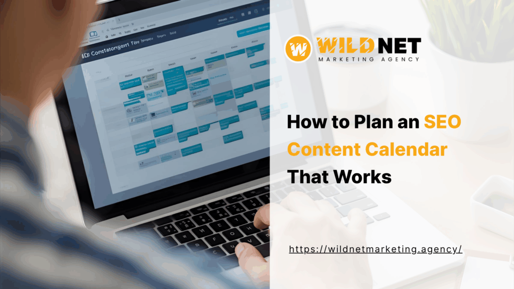 How to Plan an SEO Content Calendar That Works