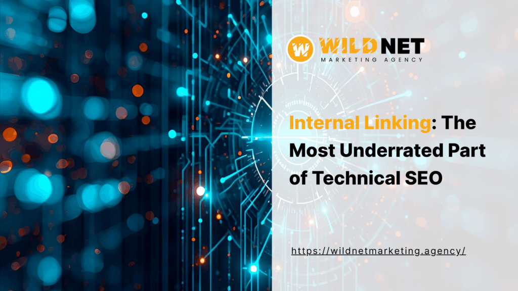 Internal Linking The Most Underrated Part of Technical SEO
