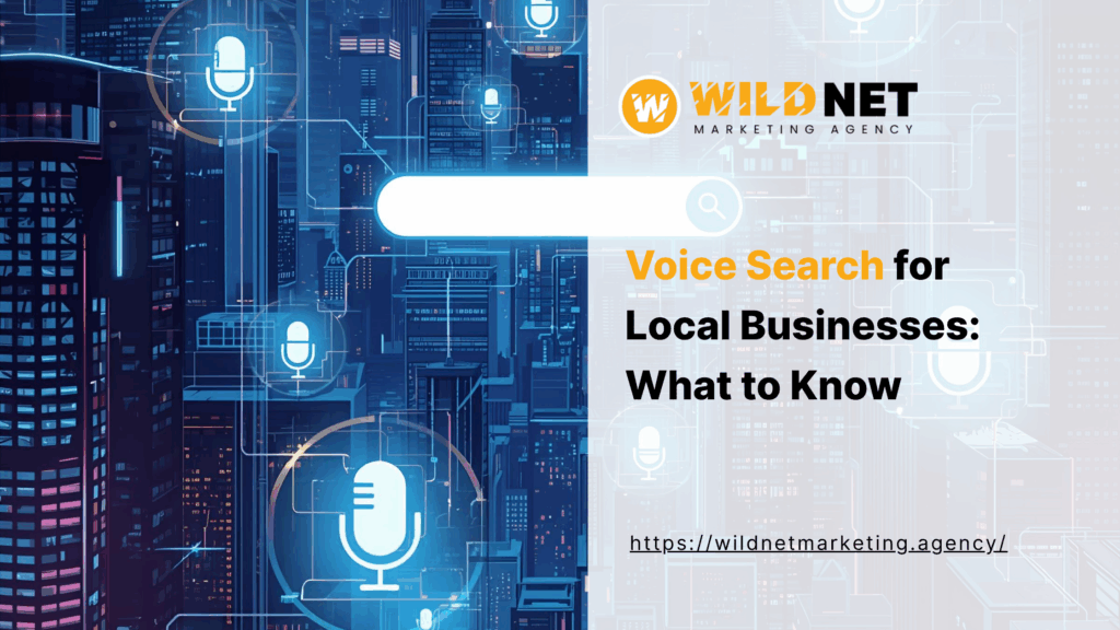 Voice Search for Local Businesses What to Know