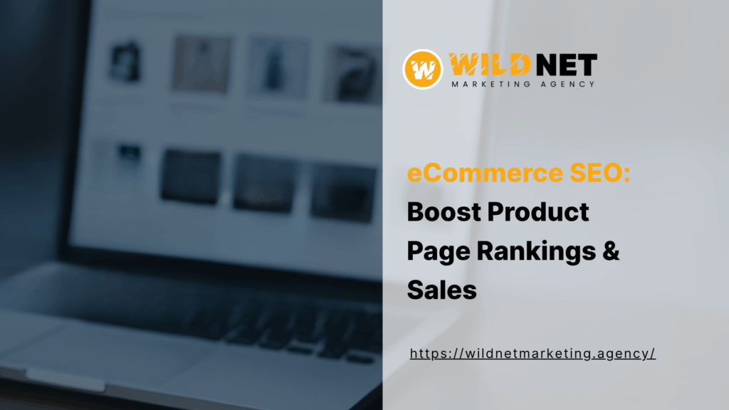 eCommerce SEO: Boost Product Page Rankings & Sales