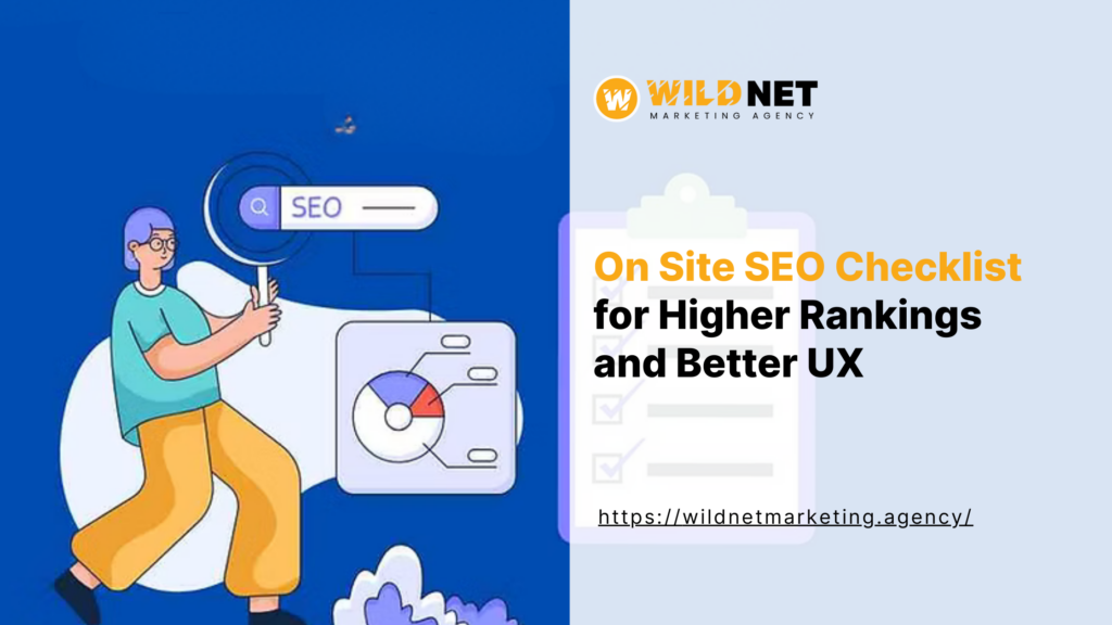 On Site SEO Checklist for Higher Rankings and Better UX